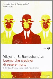 L'uomo che credeva di essere morto e altri casi clinici sul mistero della natura umana
